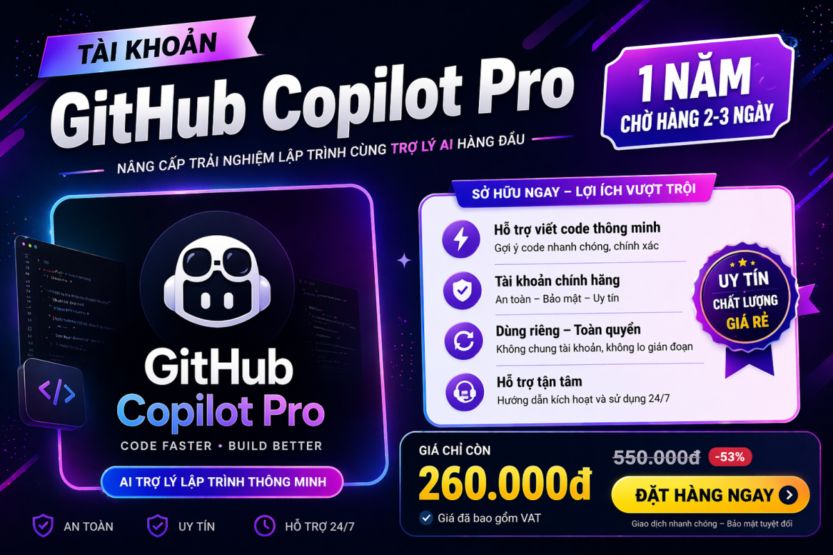 GitHub Copilot Pro 1 Năm – Khi Dev Thông Minh Không Còn Code Một Mình