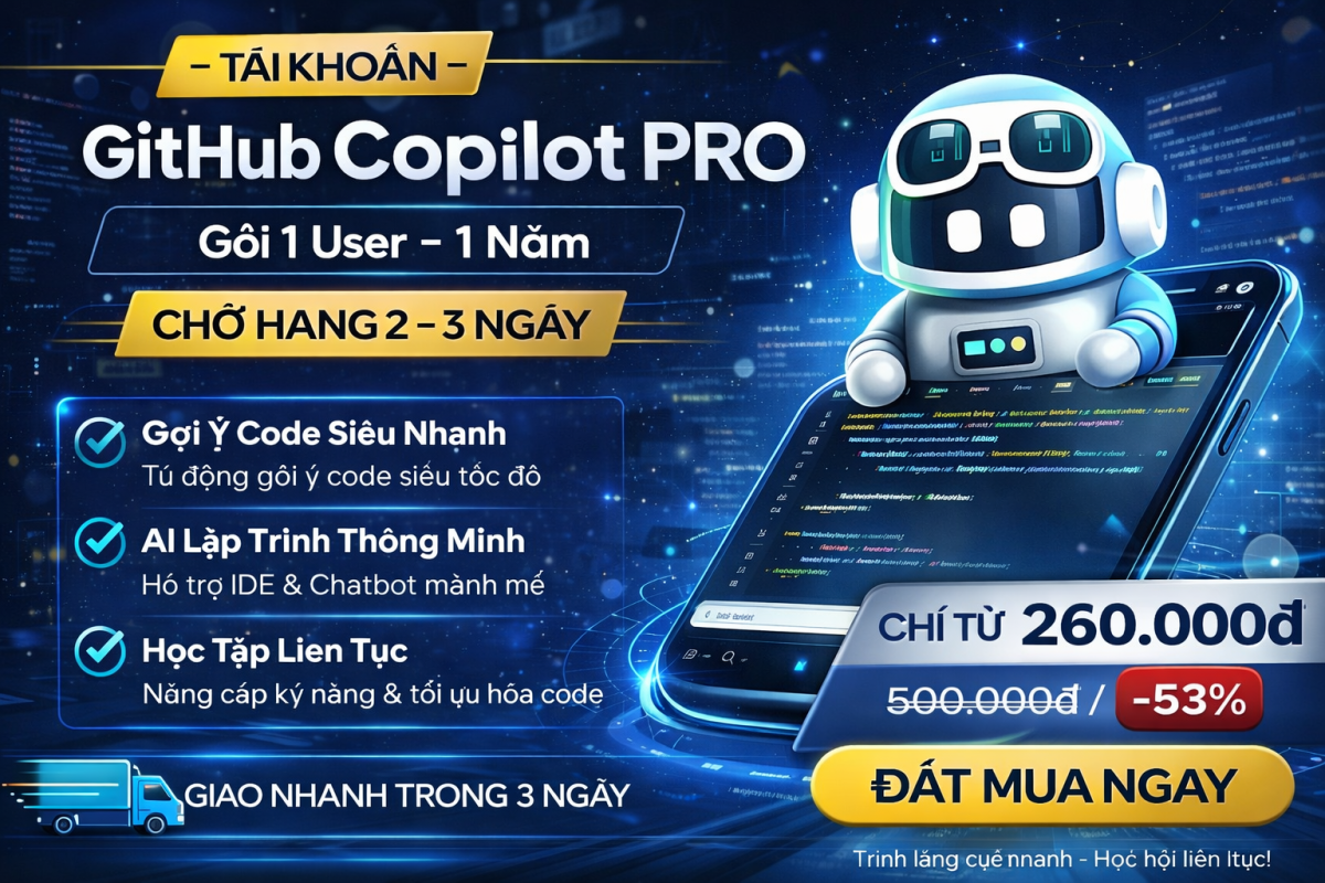GitHub Copilot Pro 1 Năm – Khoản Đầu Tư Nhỏ Cho Tốc Độ Code Lớn