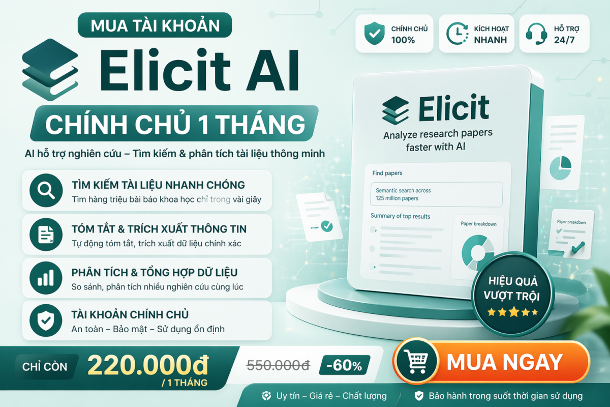Elicit AI 1 Tháng – Công Cụ Tìm Tài Liệu Và Nghiên Cứu Thông Minh Cho Người Học Nghiêm Túc