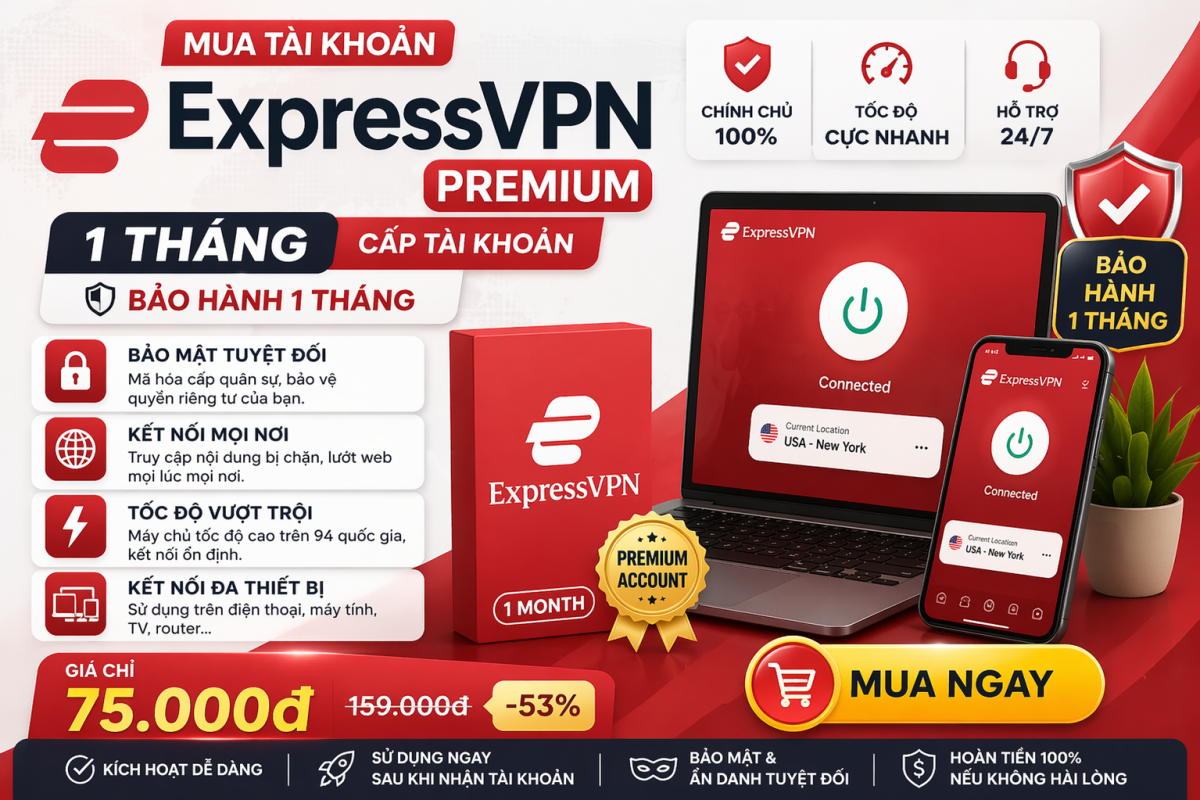 ExpressVPN Premium 1 Tháng – Giải Pháp Nhanh, Ổn, Giá Mềm Cho Người Cần VPN Dùng Ngay