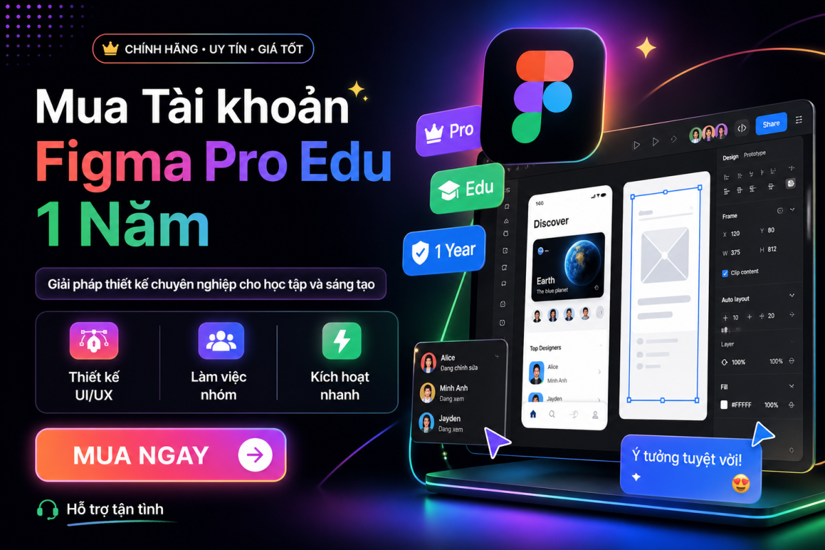Figma Pro Edu 1 Năm – Bước Nâng Cấp Nhỏ Cho Người Muốn Thiết Kế Nghiêm Túc Hơn