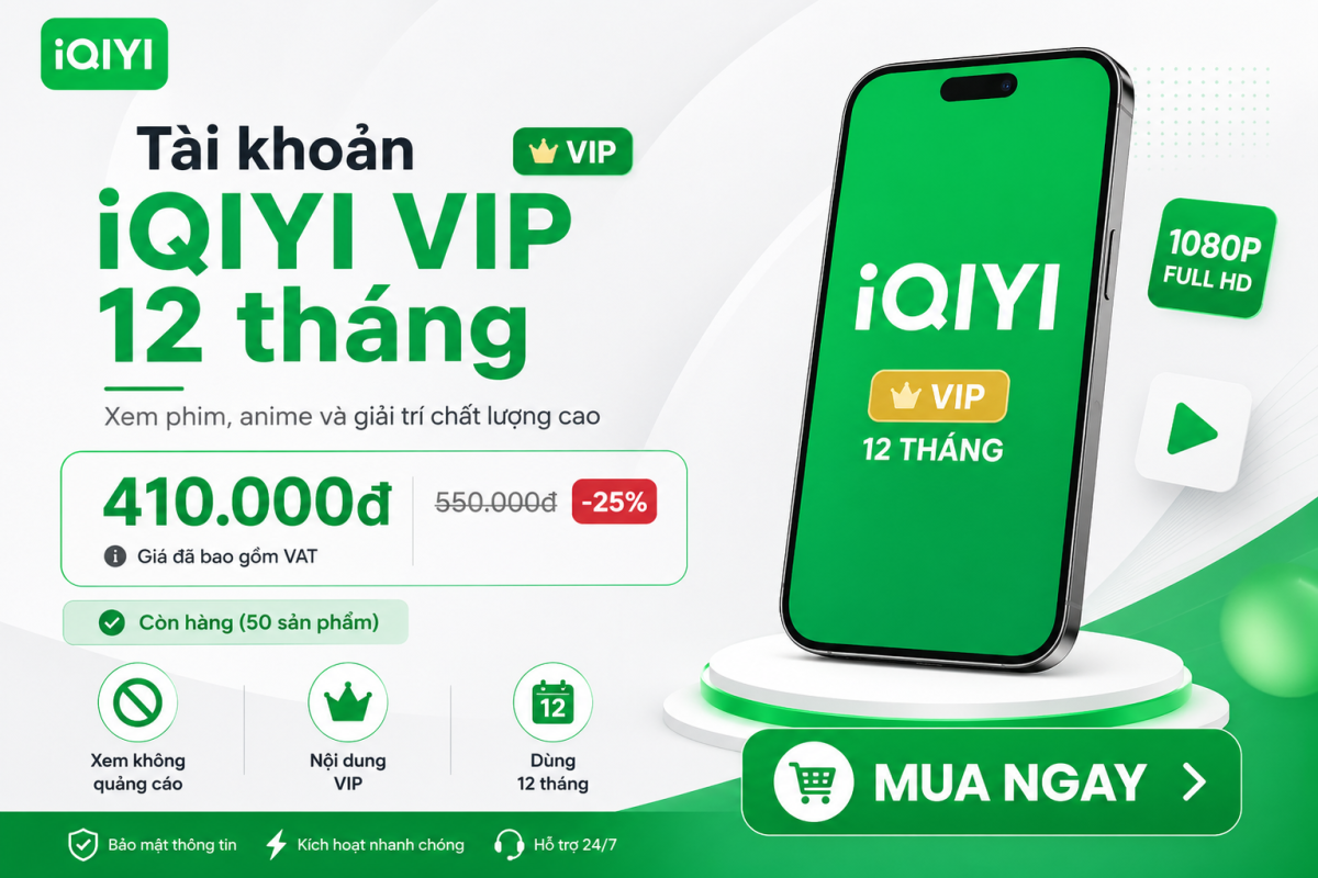 Tài Khoản iQIYI VIP 12 Tháng Giá Rẻ – Xem Phim, Anime Và Giải Trí Cả Năm