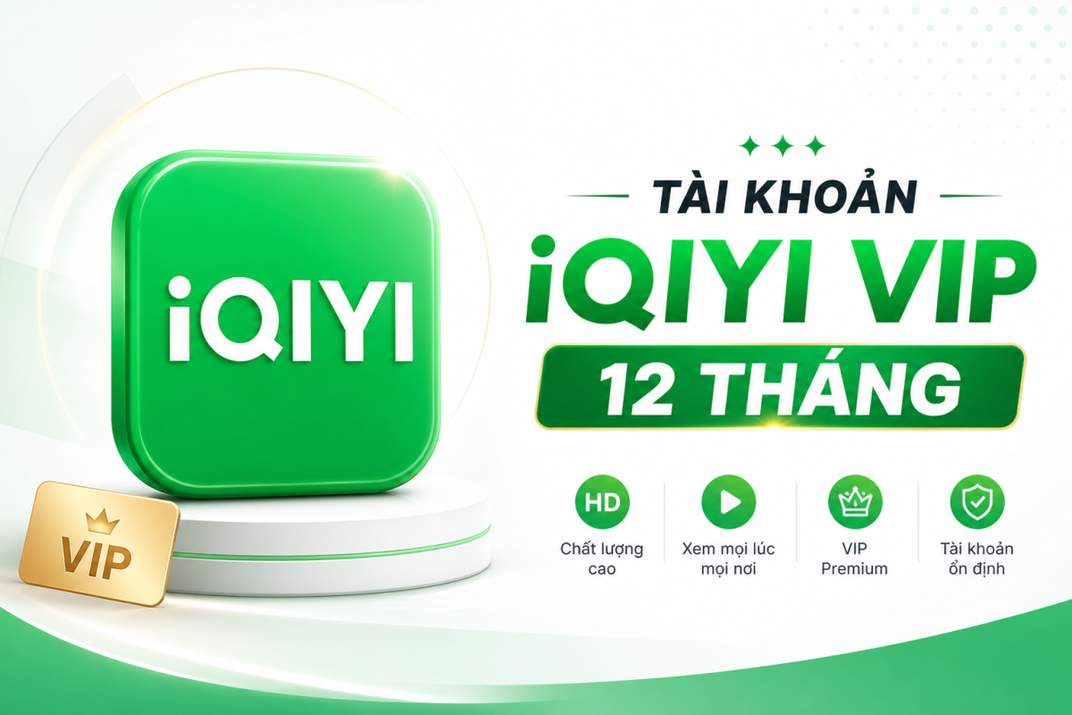 Tài Khoản iQIYI VIP 12 Tháng – Xem Phim, Anime, Show Giải Trí Không Giới Hạn