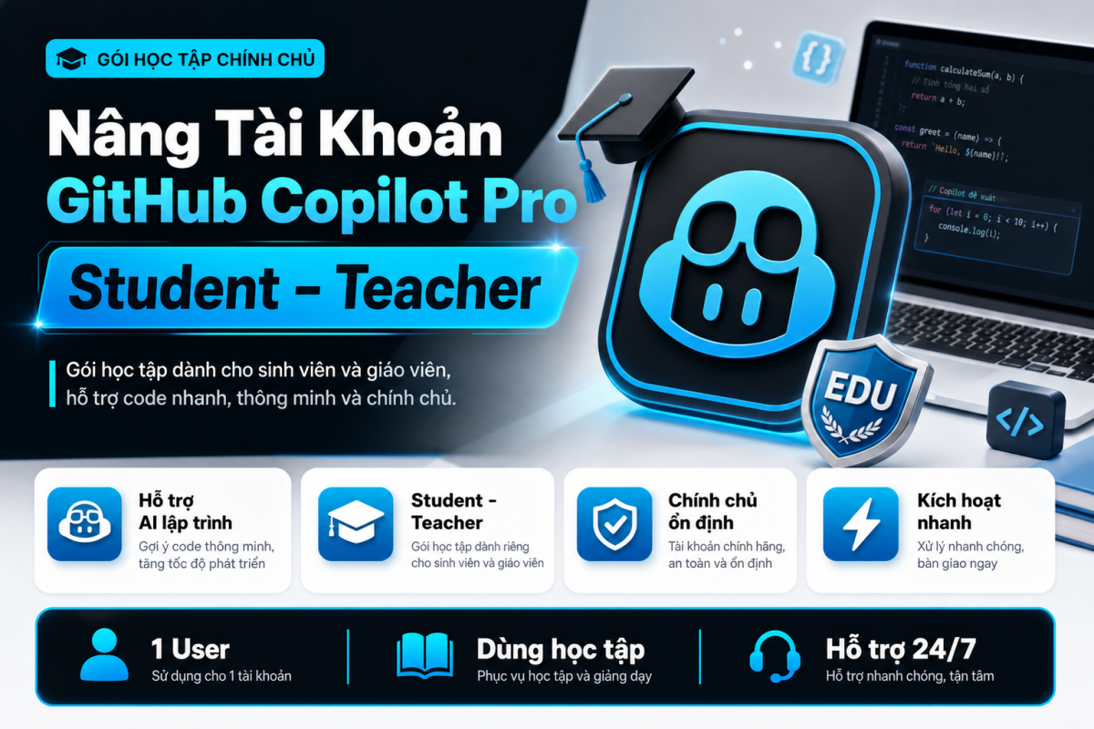 Nâng Tài Khoản GitHub Copilot Pro Student Teacher – Code Nhanh Hơn Với AI