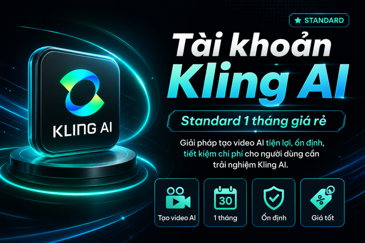 Tài Khoản Kling AI Standard 1 Tháng Giá Rẻ – Tạo Video AI Chuyên Nghiệp