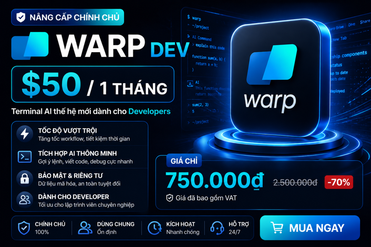 Nâng Cấp Chính Chủ Warp Dev $50 / Tháng – Chỉ 750.000đ – Full Tính Năng AI Terminal