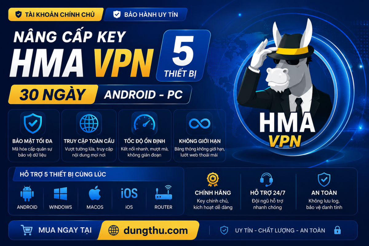 Nâng Cấp KEY HMA VPN – 5 Thiết Bị – 30 Ngày