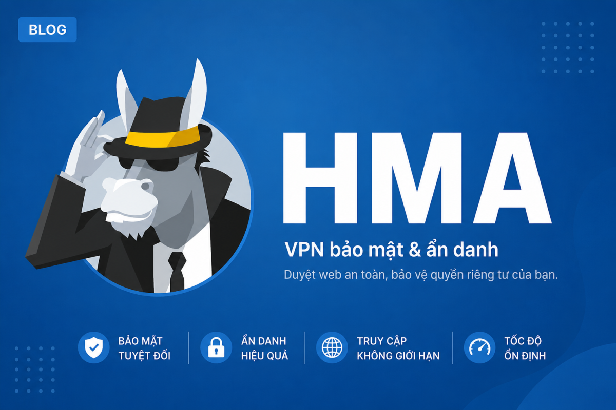 Key HMA Giá Rẻ - Giải Pháp VPN Giá Rẻ, Bảo Mật Cao Nhất Tại DungThu.Com