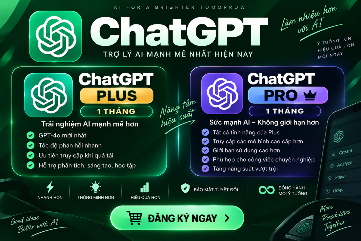 ChatGPT PLUS - ChatGPT PRO Giá Rẻ 1 Tháng