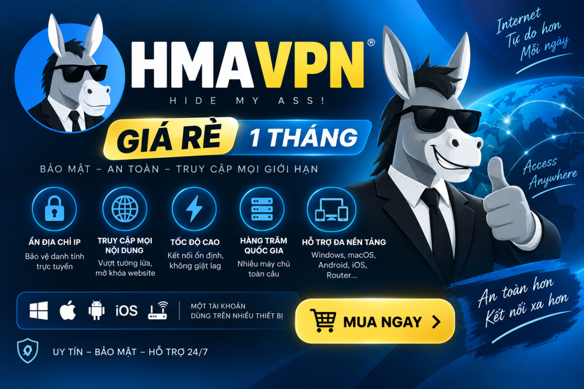 HMA VPN Giá Rẻ 1 Tháng