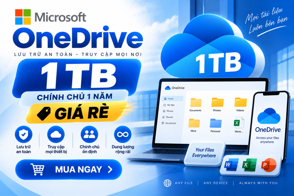 OneDrive 1TB Chính Chủ 1 Năm Giá Rẻ