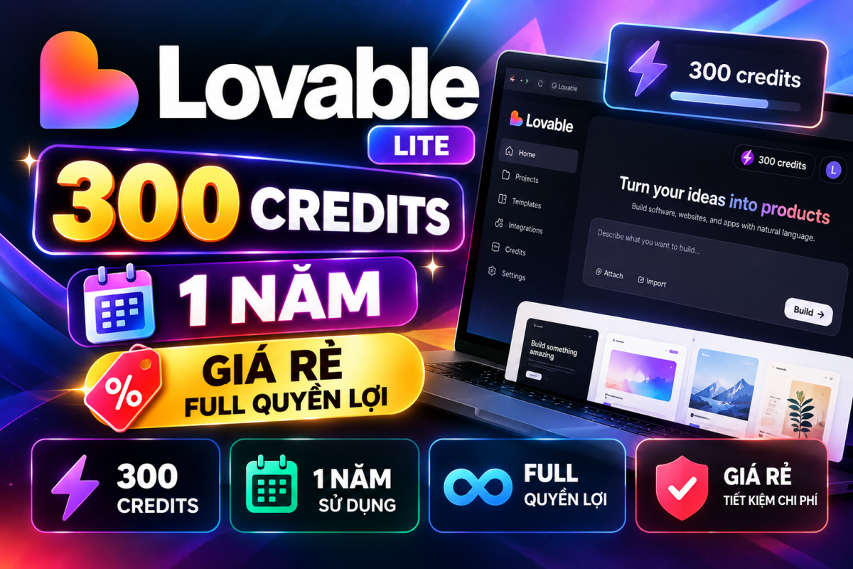 Tài Khoản Lovable Lite 300 Credits – 1 Năm, Giá Rẻ Full Quyền Lợi