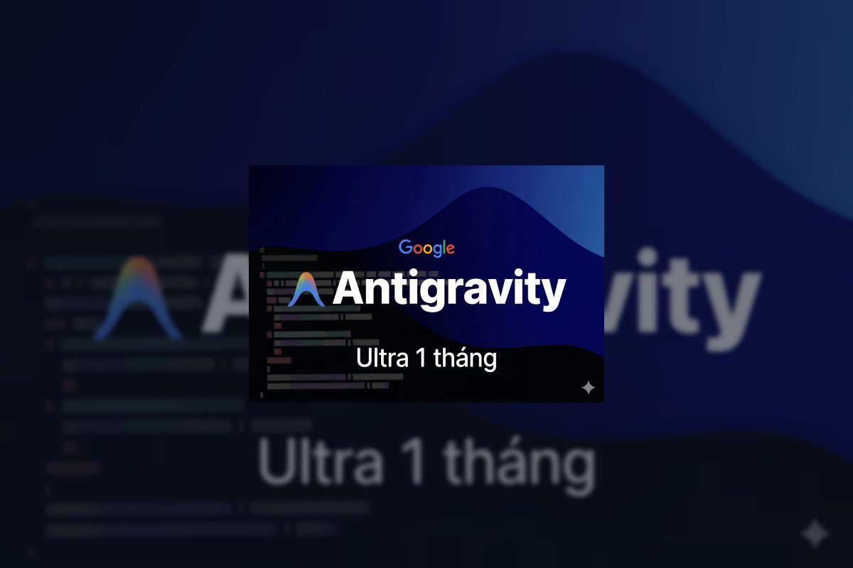 Antigravity Ultra Giá Rẻ Chính Chủ 1 Tháng: Hướng Dẫn Nâng Cấp & Mẹo Dùng Tối Ưu