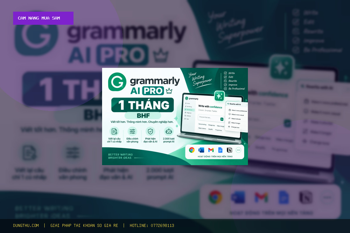 Cẩm Nang Dùng Grammarly AI Pro 1 Month BHF Giá Rẻ: Mẹo Tối Ưu & Mua Ở Đâu Uy Tín Chính Hãng
