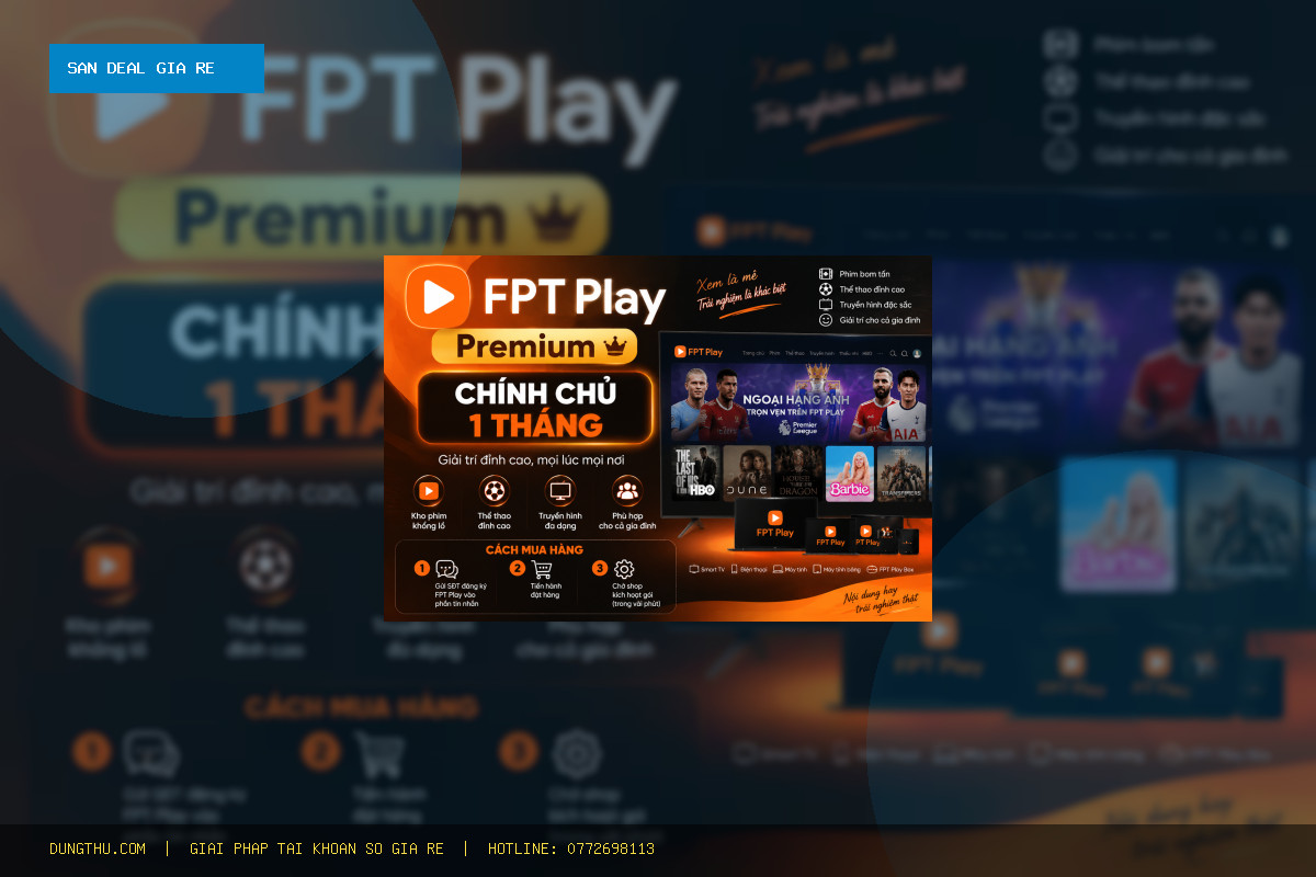 FPT Play at an Affordable Price with a Full Warranty: Mua Ở Đâu Giá Rẻ, Uy Tín Nhất?