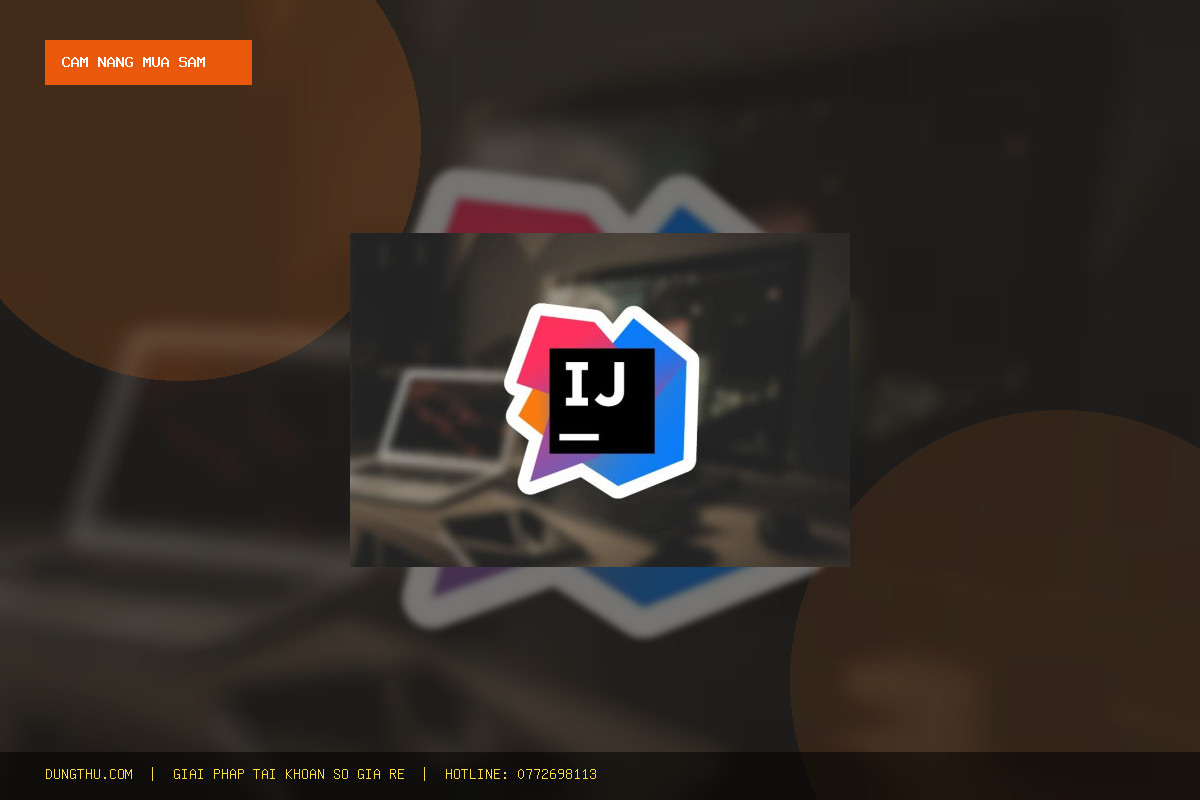 Cẩm Nang Mua & Sử Dụng Account JETBRAINS EDUCATION Giá Rẻ, Uy Tín: Mẹo Dùng Trọn Bộ IDE Tối Ưu