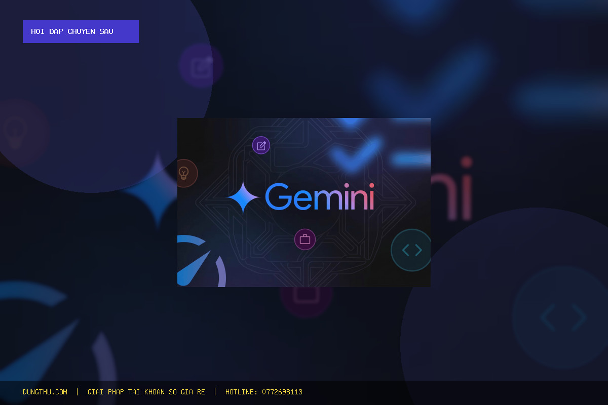 Hỏi Đáp Gemini Pro 18-Month Farm Account Giá Rẻ: Mua Ở Đâu Uy Tín, Có Tốt Không?