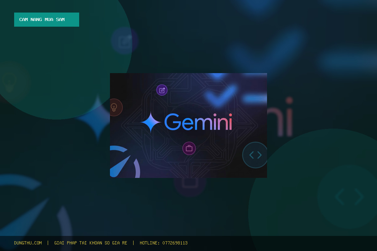 Cẩm Nang Mua Gemini Pro 1 Month Official Account Chính Hãng Giá Rẻ 99K: Đánh Giá & Mẹo Dùng Tối Ưu
