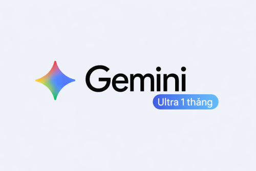 Nâng cấp Google Gemini Advanced (Ultra 1.0/1.5) - Chính chủ 1 Tháng