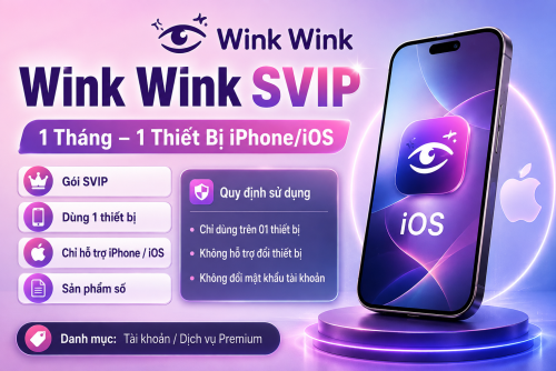 Tài Khoản Wink SVIP 1 Tháng – 1 Thiết Bị iPhone/iOS – Full Tính Năng, Bảo Hành Trọn Gói