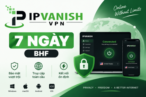 Tài khoản IPVanish VPN Giá Rẻ 7 Ngày