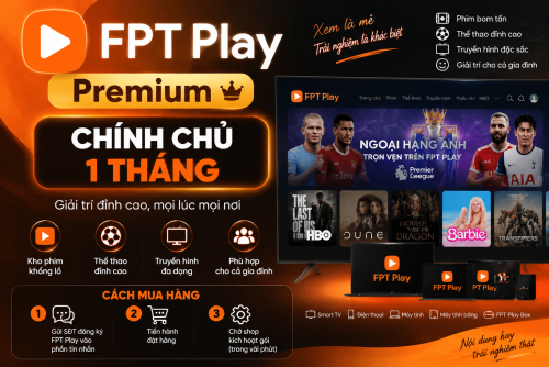 FPT Play Premium Chính Chủ 1 Tháng Giá Rẻ